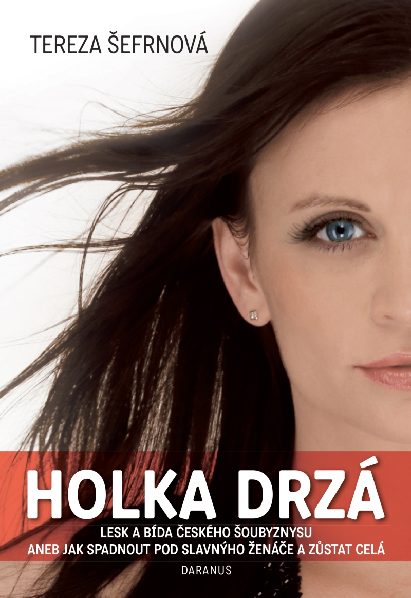 Tereza Šefrnová: HOLKA DRZÁ